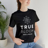 True Bloom Wellness - Unisex Bella Canvas Jersey Short Sleeve Tee